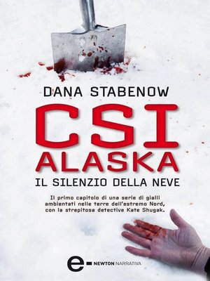 cover image of CSI Alaska. Il silenzio della neve